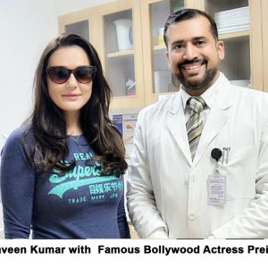 Dr. Praveen Kumar With patient Preity Zinta Image